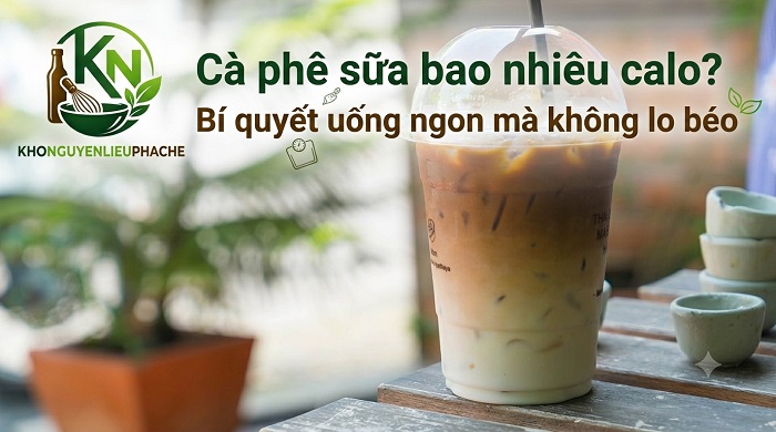 Cà phê sữa bao nhiêu calo?