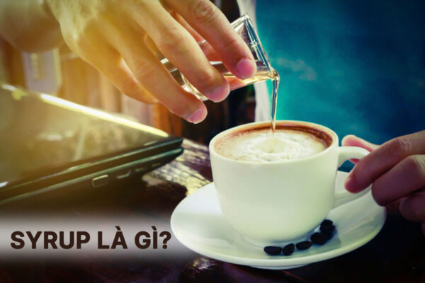 Syrup là gì?